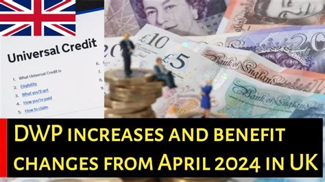 dwp benefits increase april 2024